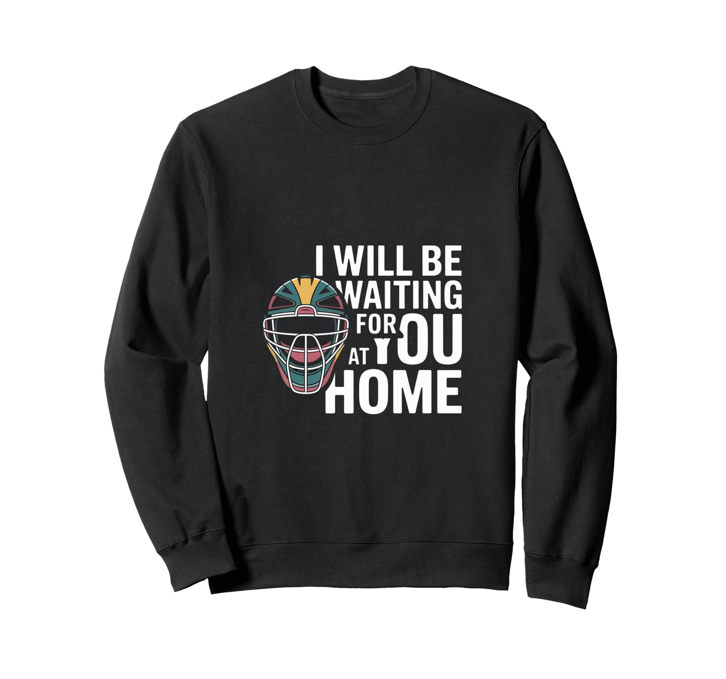 Funny Baseball Catcher Waiting Sweatshirt - Streetwear Style for Adults - T-Shirt, Sweatshirt, Hoodie