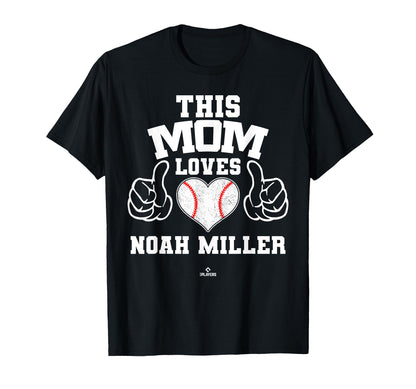 This Mom Loves Noah Miller Prospect T-Shirt - Unique Graphic Men Women - T-Shirt, Sweatshirt, Hoodie
