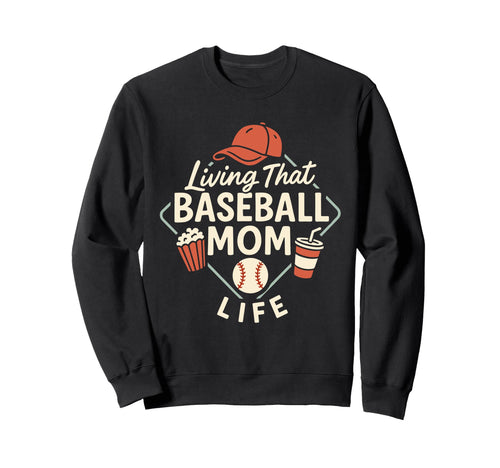 Baseball Mom Dugout Life Game Day Sweatshirt - Unique Graphic Unisex - T-Shirt, Sweatshirt, Hoodie