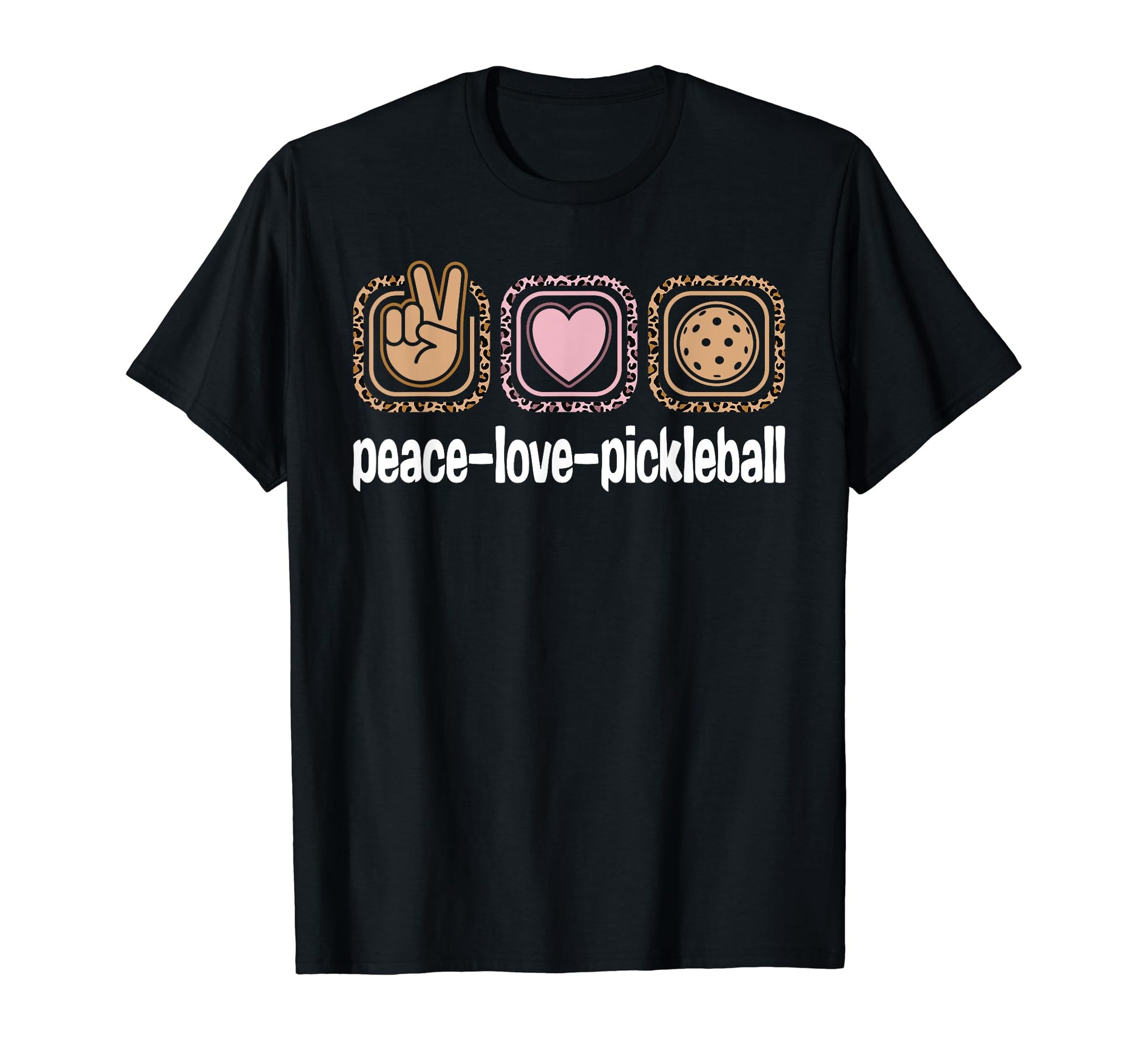 Pickleball Leopard Peace Love T-Shirt - Fun Novelty Design for Adults - T-Shirt, Sweatshirt, Hoodie