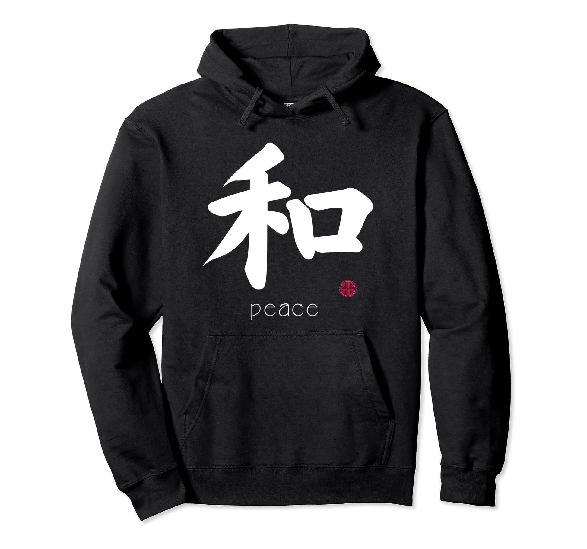 Peace Kanji Japanese Letter Japan Hoodie - Fun Novelty Design Men Women - T-Shirt, Sweatshirt, Hoodie