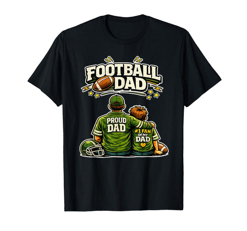Fathers Day Football Dad Proud Dad T-Shirt - Aesthetic Graphic Men Women - T-Shirt, Sweatshirt, Hoodie