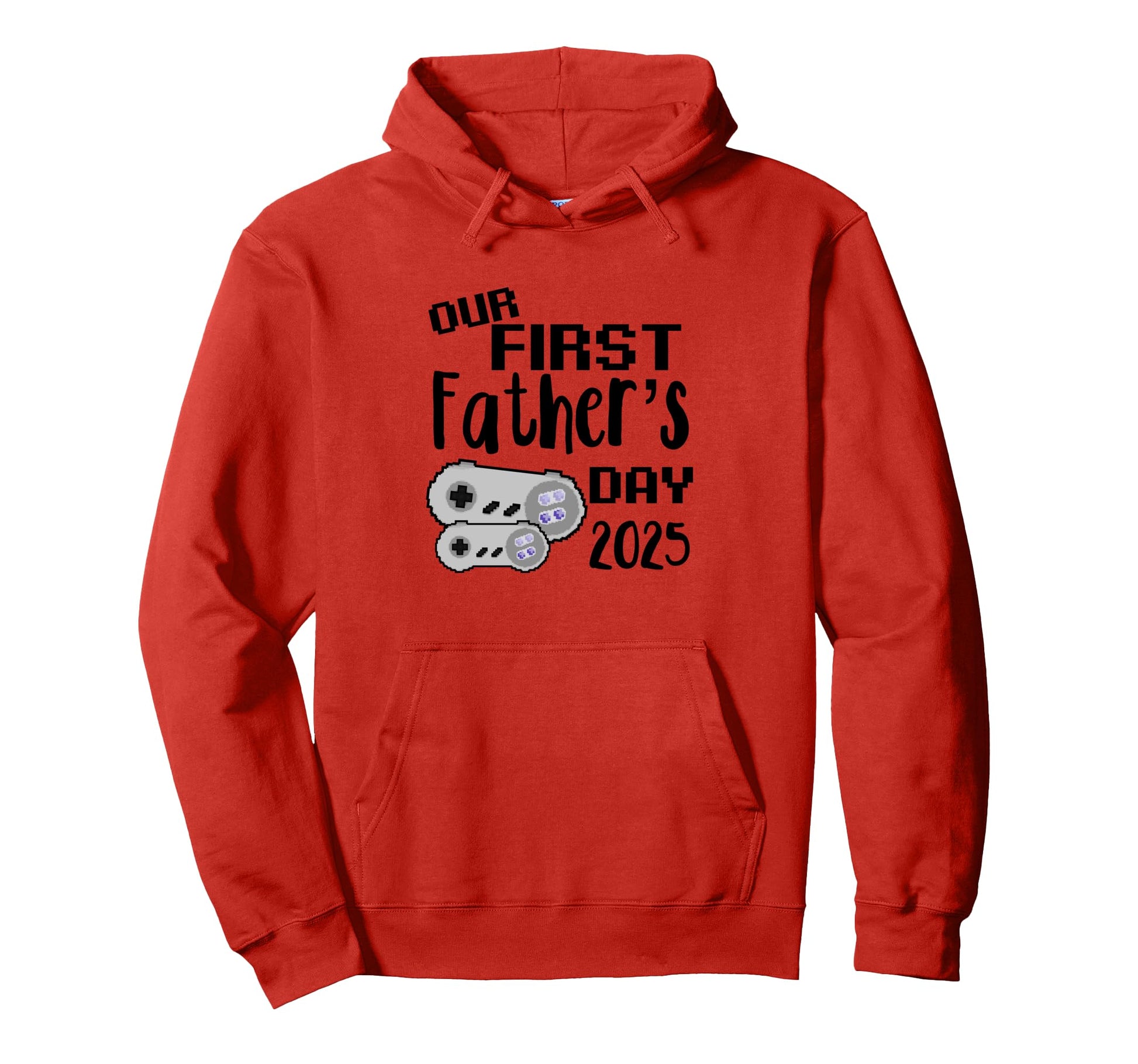 Our First Fathers Day 2025 Gamer Dad Hoodie - Aesthetic Graphic Unisex - T-Shirt, Sweatshirt, Hoodie