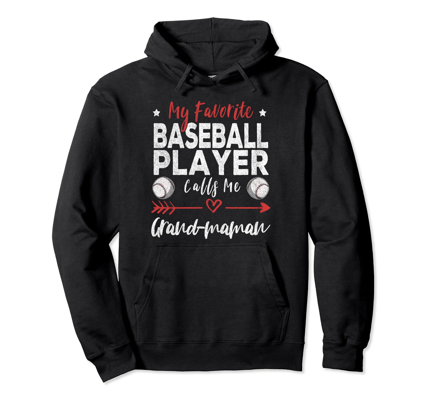My Favorite Baseball Player Calls Me Grand Hoodie - Trendy Graphic Unisex - T-Shirt, Sweatshirt, Hoodie