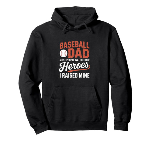 Baseball Dad Most People Watch Their Hoodie - Minimalist Print Unisex - T-Shirt, Sweatshirt, Hoodie