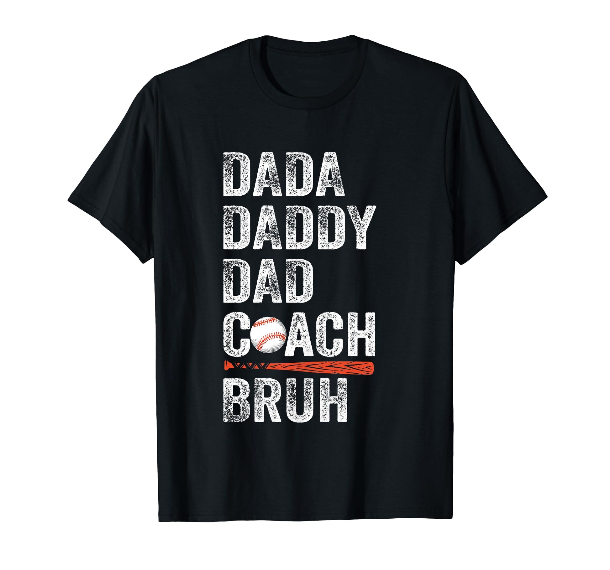 Dada Daddy Dad Bruh Baseball Coach Funny T-Shirt - Novelty Apparel Unisex - T-Shirt, Sweatshirt, Hoodie