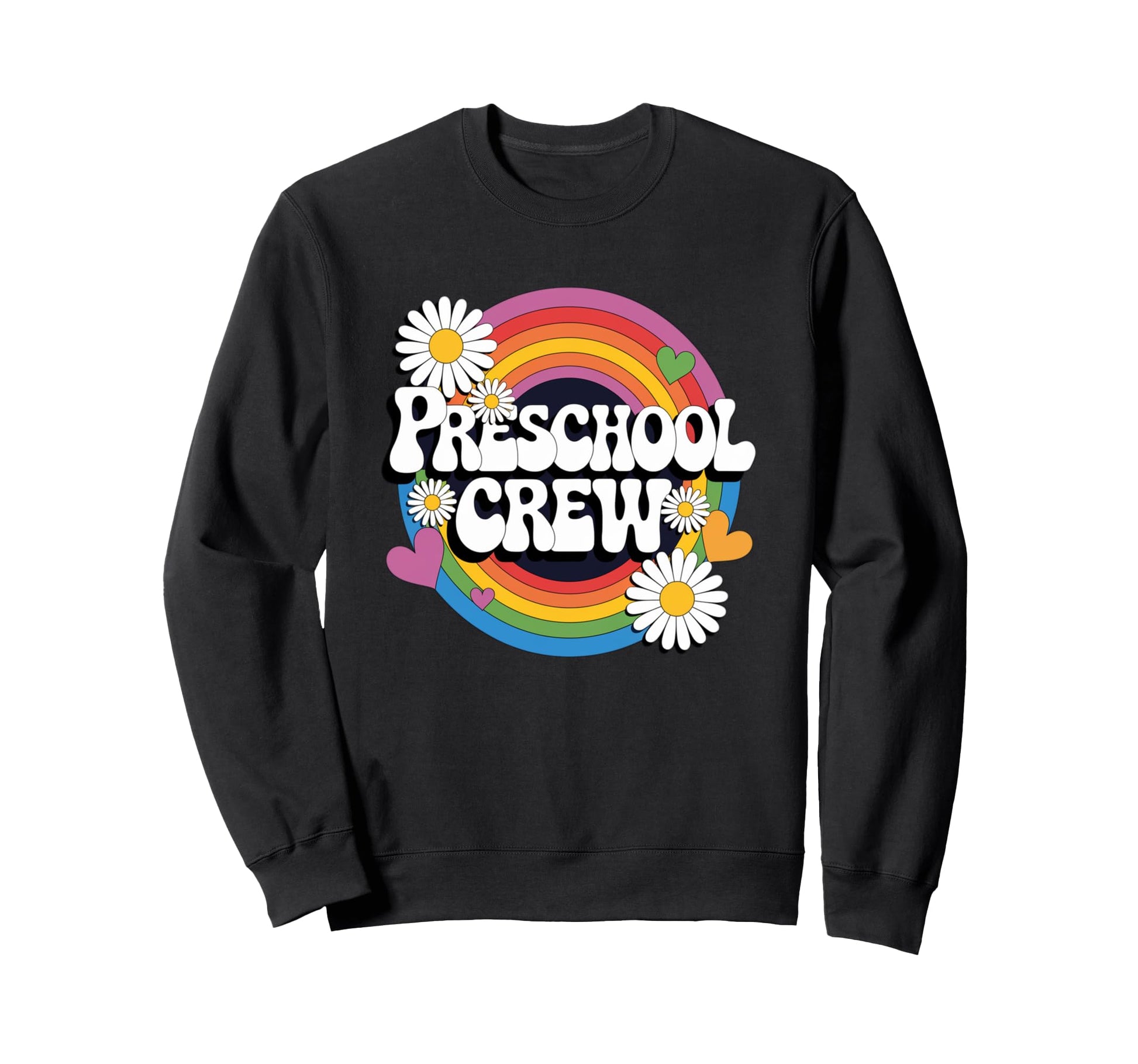 Preschool Crew Groovy Rainbow Teacher Sweatshirt - Novelty Apparel Unisex - T-Shirt, Sweatshirt, Hoodie