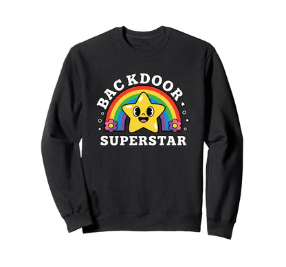 Backdoor Superstar Funny Rainbow Star Sweatshirt - Unique Graphic Men Women - T-Shirt, Sweatshirt, Hoodie