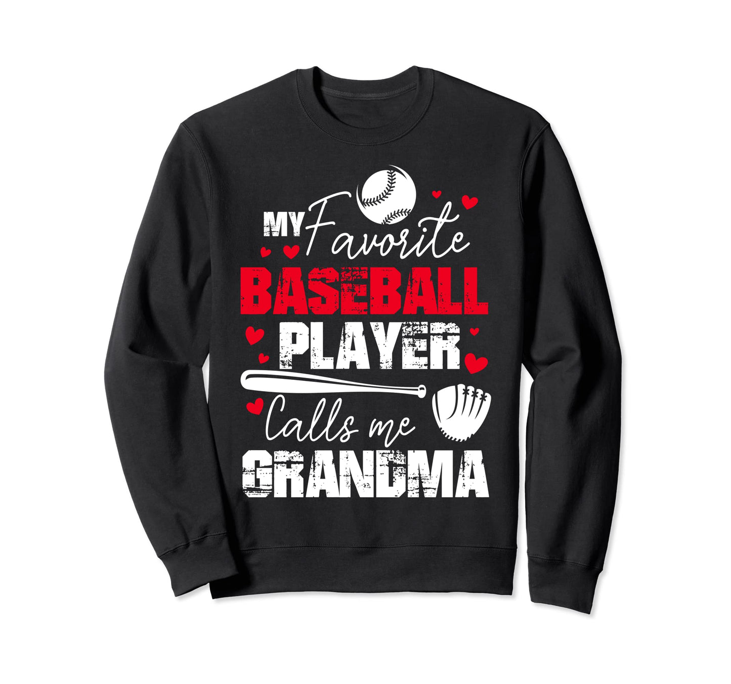 My Favorite Baseball Player Calls Sweatshirt - Novelty Apparel Men Women - T-Shirt, Sweatshirt, Hoodie