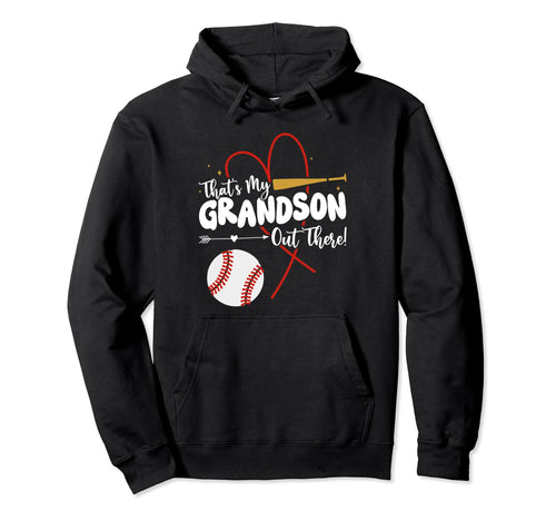 Thats My Grandson Out There Mothers Hoodie - Minimalist Print for Adults - T-Shirt, Sweatshirt, Hoodie