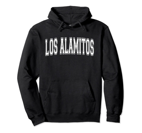 Los Alamitos Ca California Usa Sports Hoodie - Novelty Apparel for Adults - T-Shirt, Sweatshirt, Hoodie