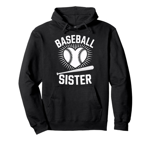 Baseball Sister Game Supporter Hoodie - Streetwear Style Unisex - T-Shirt, Sweatshirt, Hoodie