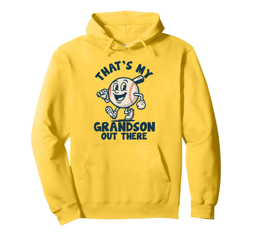 Thats My Grandson Out There Baseball Hoodie - Minimalist Print for Adults - T-Shirt, Sweatshirt, Hoodie
