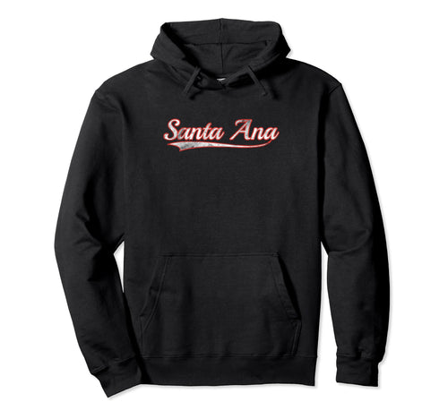 Santa Ana Varsity Distressed Throwback Hoodie - Custom Art Print Unisex - T-Shirt, Sweatshirt, Hoodie