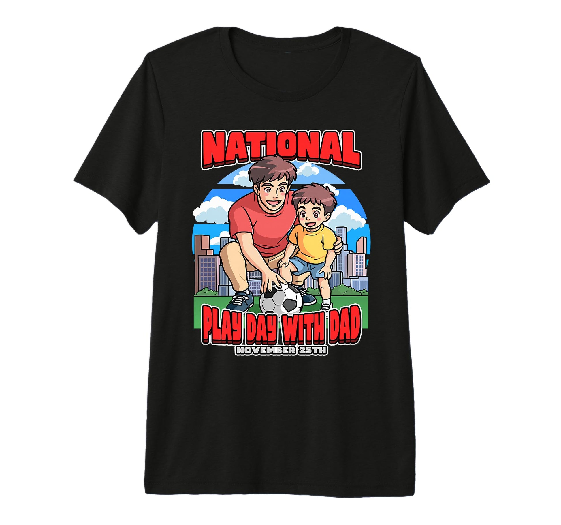 National Play Dad Day November T-Shirt - Fun Novelty Design for Adults - T-Shirt, Sweatshirt, Hoodie