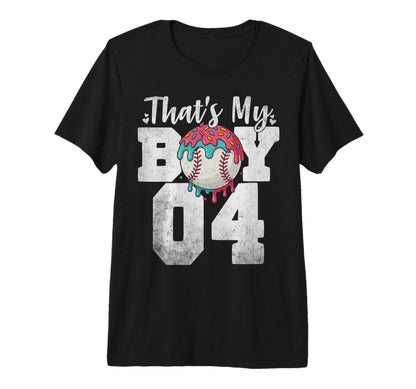 Thats My Baseball 4 Number Mom Dad 4 T-Shirt - Streetwear Style Men Women - T-Shirt, Sweatshirt, Hoodie