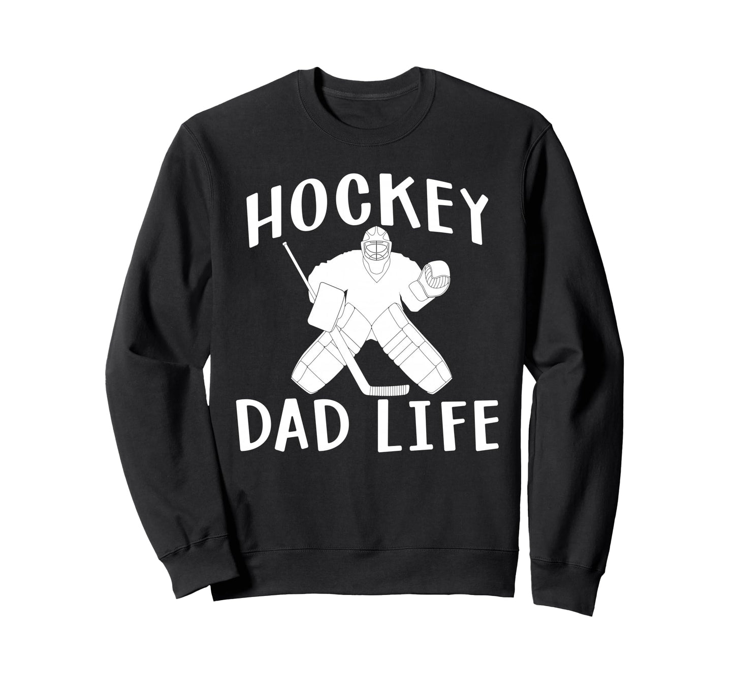 Hockey Dad Life Game Day Sports Dad Sweatshirt - Streetwear Style Men Women - T-Shirt, Sweatshirt, Hoodie