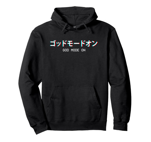 God Mode Japanese Vaporwave Aesthetic Egirl Hoodie - Graphic Print Unisex - T-Shirt, Sweatshirt, Hoodie