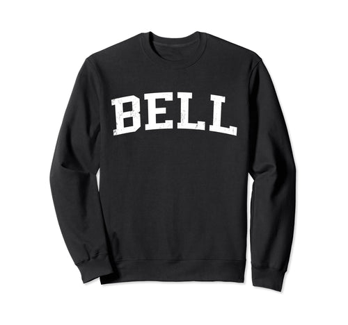 Bell Ca Distressed White Varsity Sweatshirt - Unique Graphic Unisex - T-Shirt, Sweatshirt, Hoodie