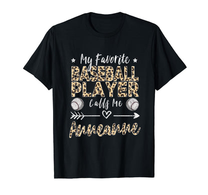My Favorite Baseball Player Calls Me T-Shirt - Custom Art Print Unisex - T-Shirt, Sweatshirt, Hoodie