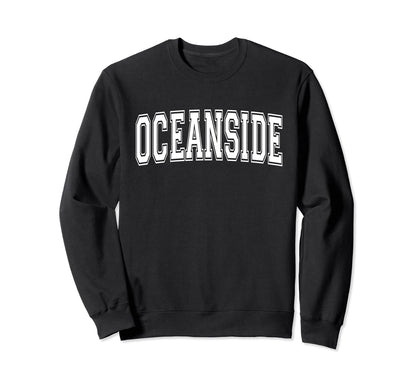 Oceanside Ca California Usa Sweatshirt - Casual Everyday Wear Unisex - T-Shirt, Sweatshirt, Hoodie