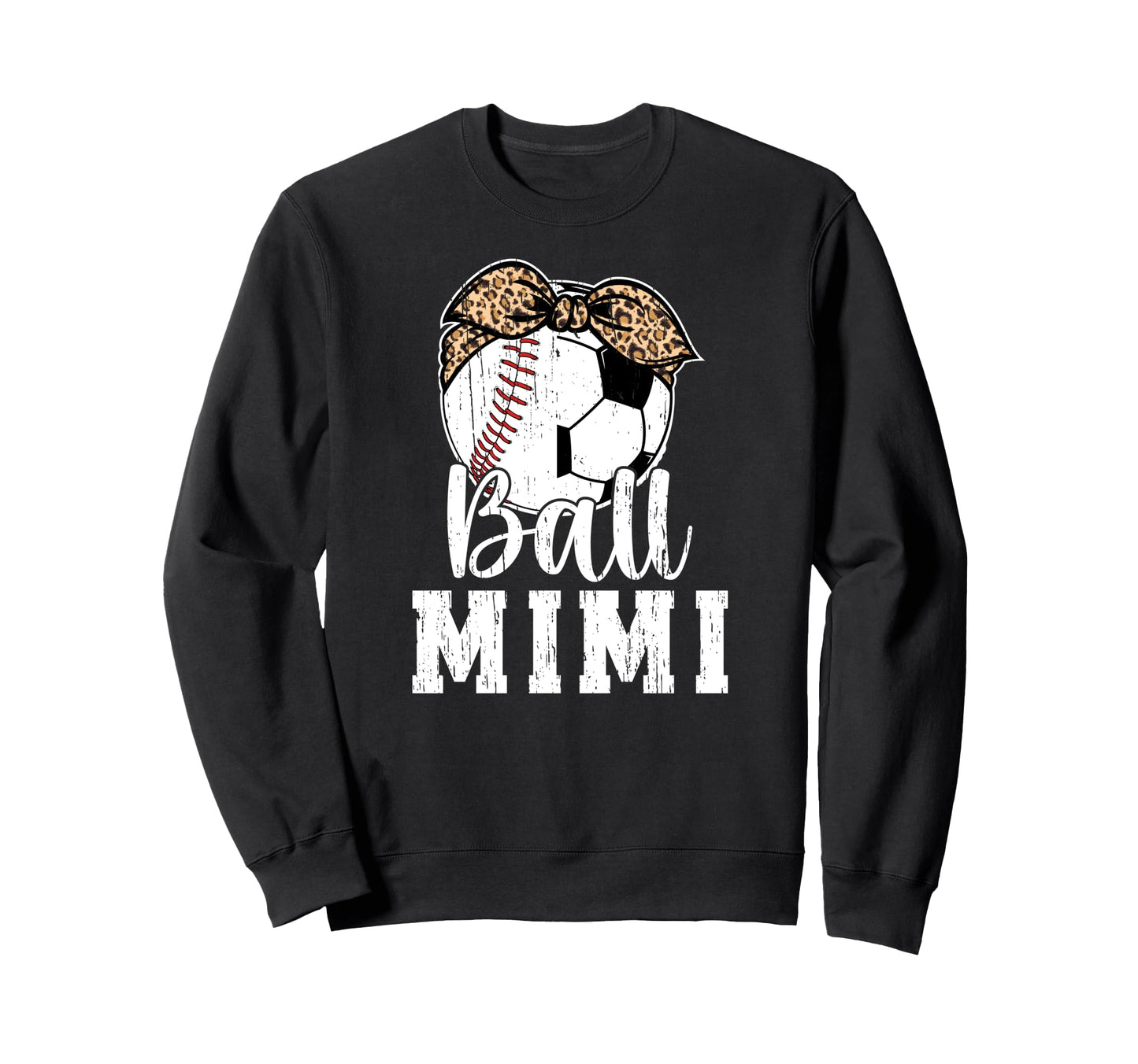 Ball Mimi Grandma Baseball Soccer Sweatshirt - Custom Art Print Men Women - T-Shirt, Sweatshirt, Hoodie
