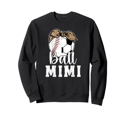 Ball Mimi Grandma Baseball Soccer Sweatshirt - Custom Art Print Men Women - T-Shirt, Sweatshirt, Hoodie