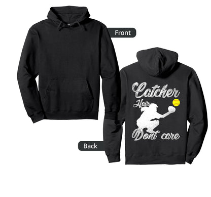 Softball Catcher Funny Softball Hoodie - Novelty Apparel for Adults - T-Shirt, Sweatshirt, Hoodie