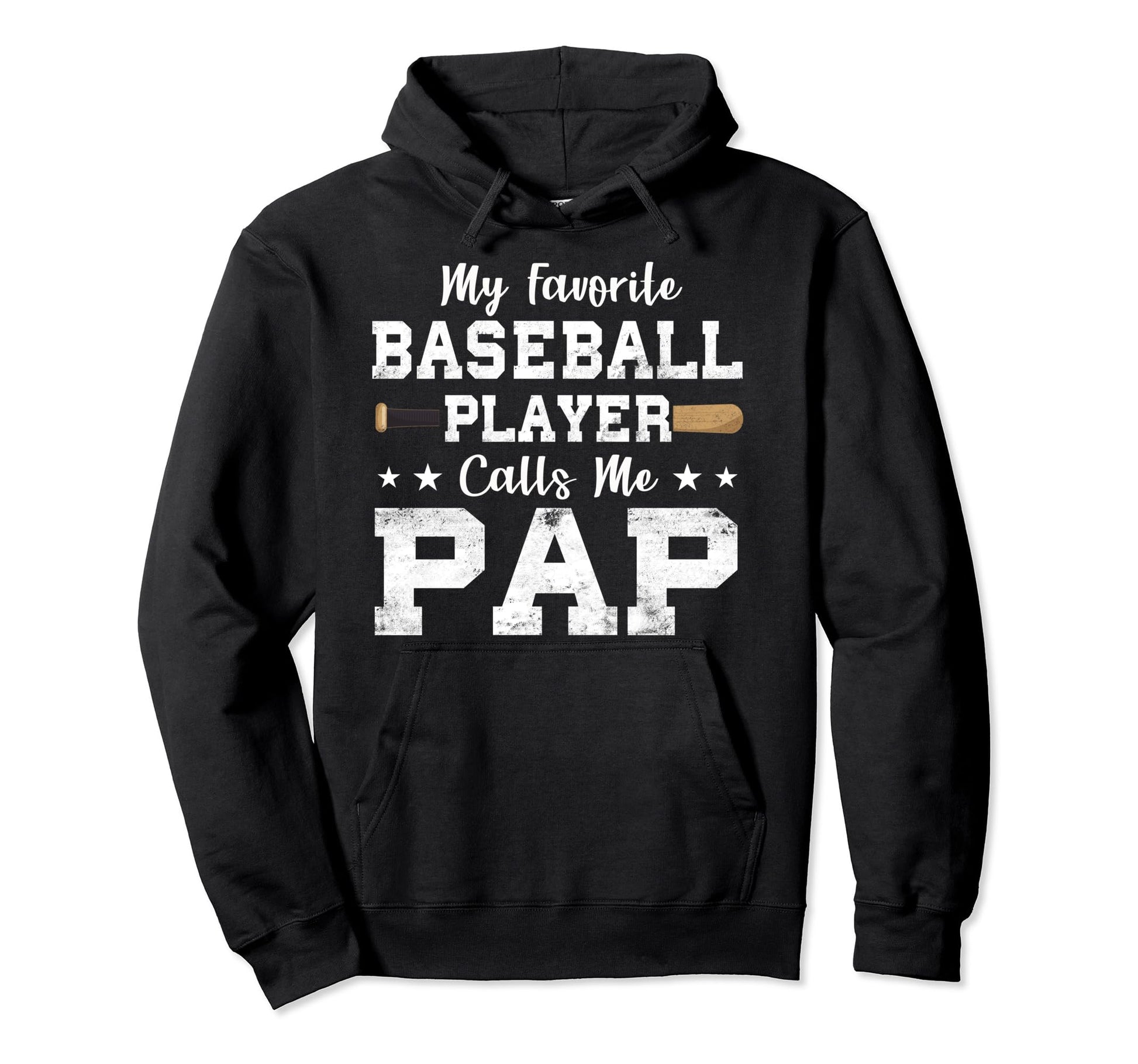 My Favorite Baseball Player Calls Me Pap Hoodie - Trendy Graphic Men Women - T-Shirt, Sweatshirt, Hoodie
