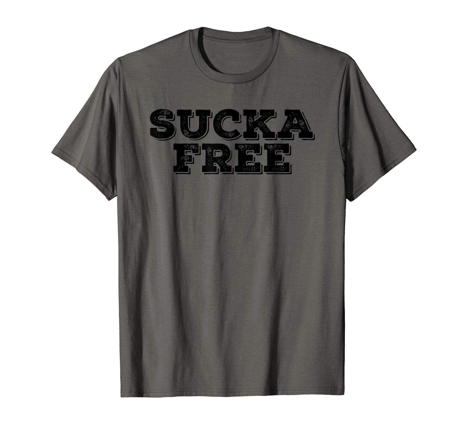 Sucka Free Funny Hip Hop Music Rap Gift T-Shirt - Fun Novelty Design Unisex - T-Shirt, Sweatshirt, Hoodie