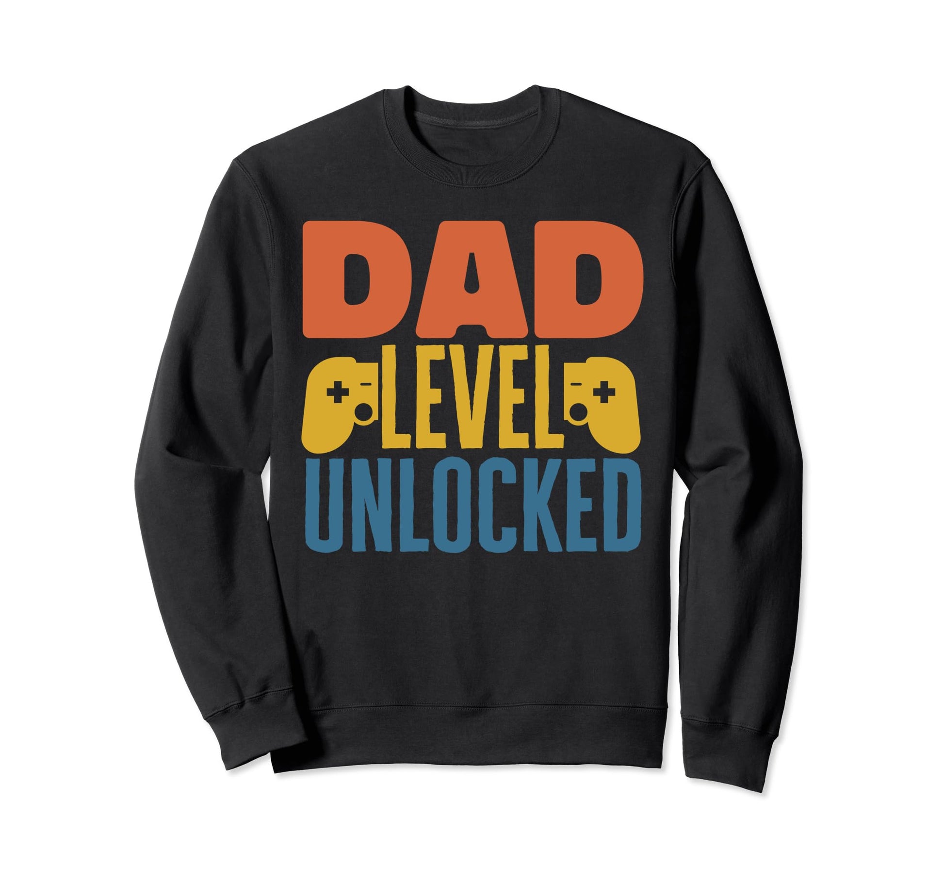 Gamer Dad Fathers Day Funny Sweatshirt - Casual Everyday Wear Men Women - T-Shirt, Sweatshirt, Hoodie