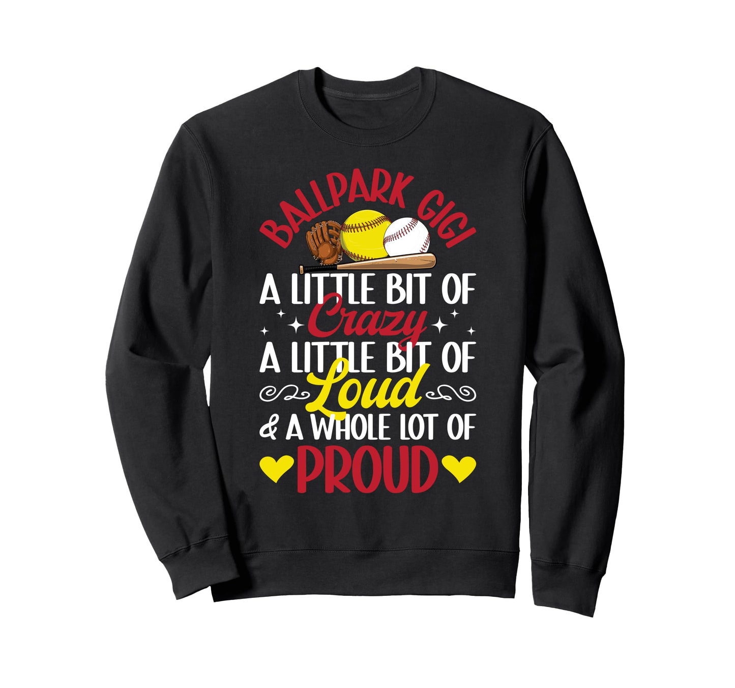 Ballpark Gigi Definition Baseball Sweatshirt - Custom Art Print for Adults - T-Shirt, Sweatshirt, Hoodie