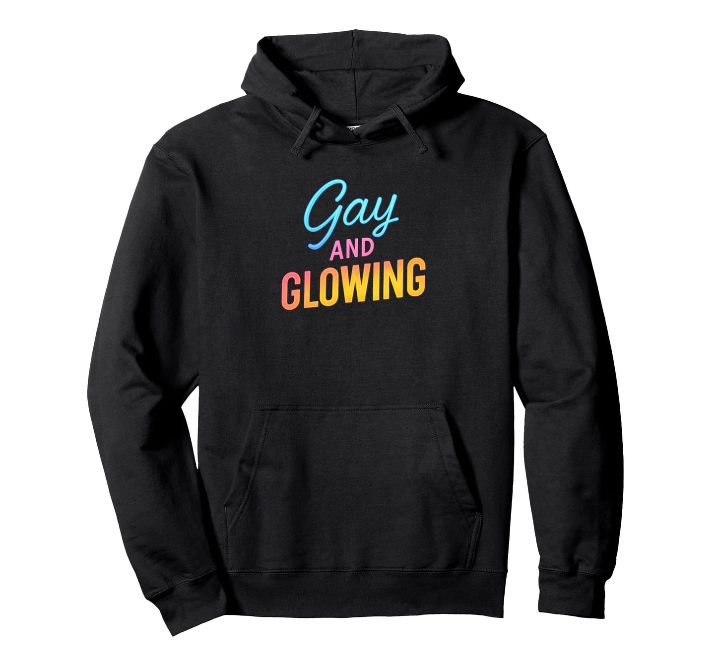 Gay And Glowing Lgbtq Pride Hoodie - Unique Graphic for Adults - T-Shirt, Sweatshirt, Hoodie
