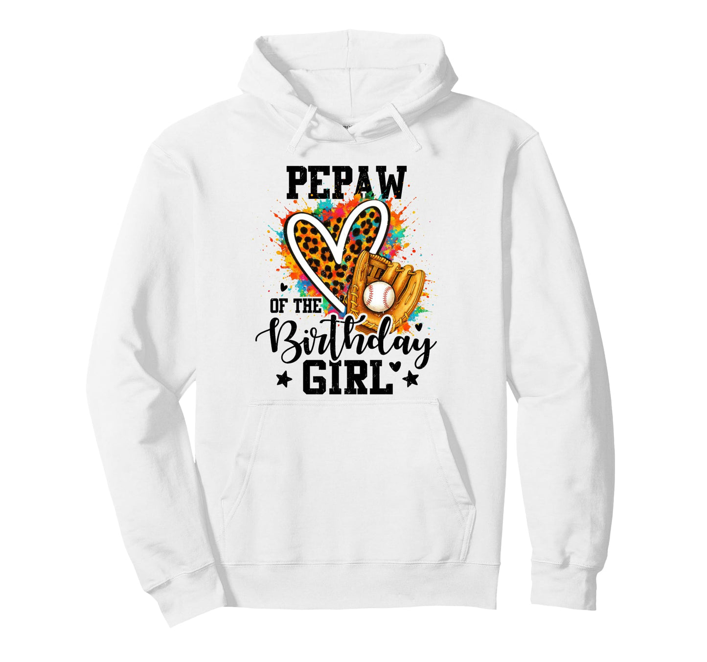 Pepaw Birthday Baseball Colorful Hoodie - Unique Graphic for Adults - T-Shirt, Sweatshirt, Hoodie