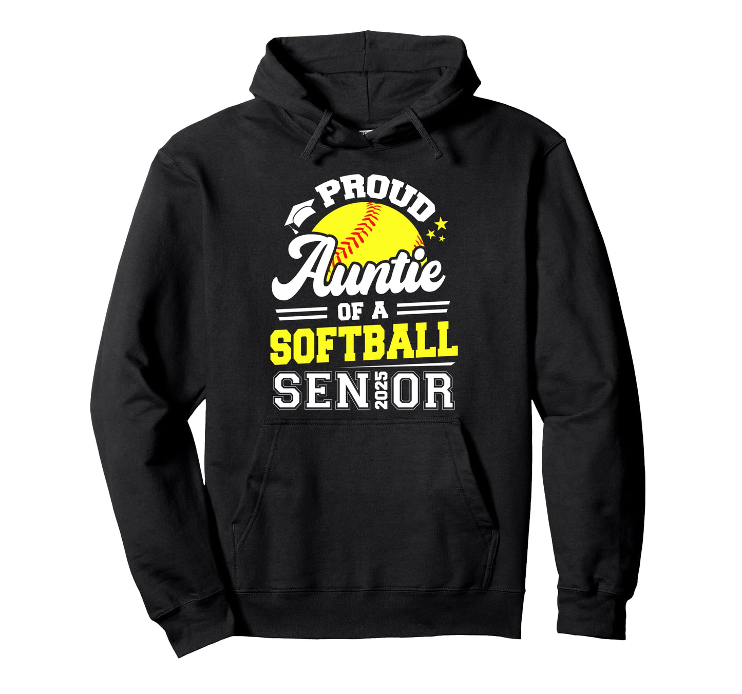 Proud Auntie 2025 Senior Softball Hoodie - Streetwear Style Men Women - T-Shirt, Sweatshirt, Hoodie