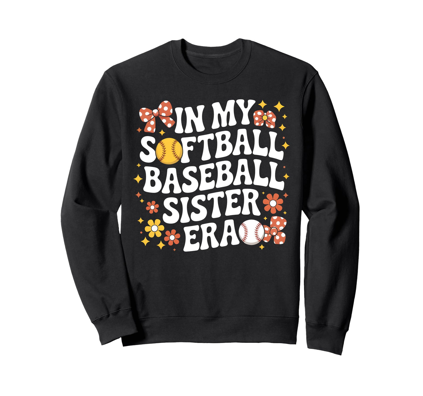 My Softball Baseball Sister Era Sweatshirt - Aesthetic Graphic Unisex - T-Shirt, Sweatshirt, Hoodie