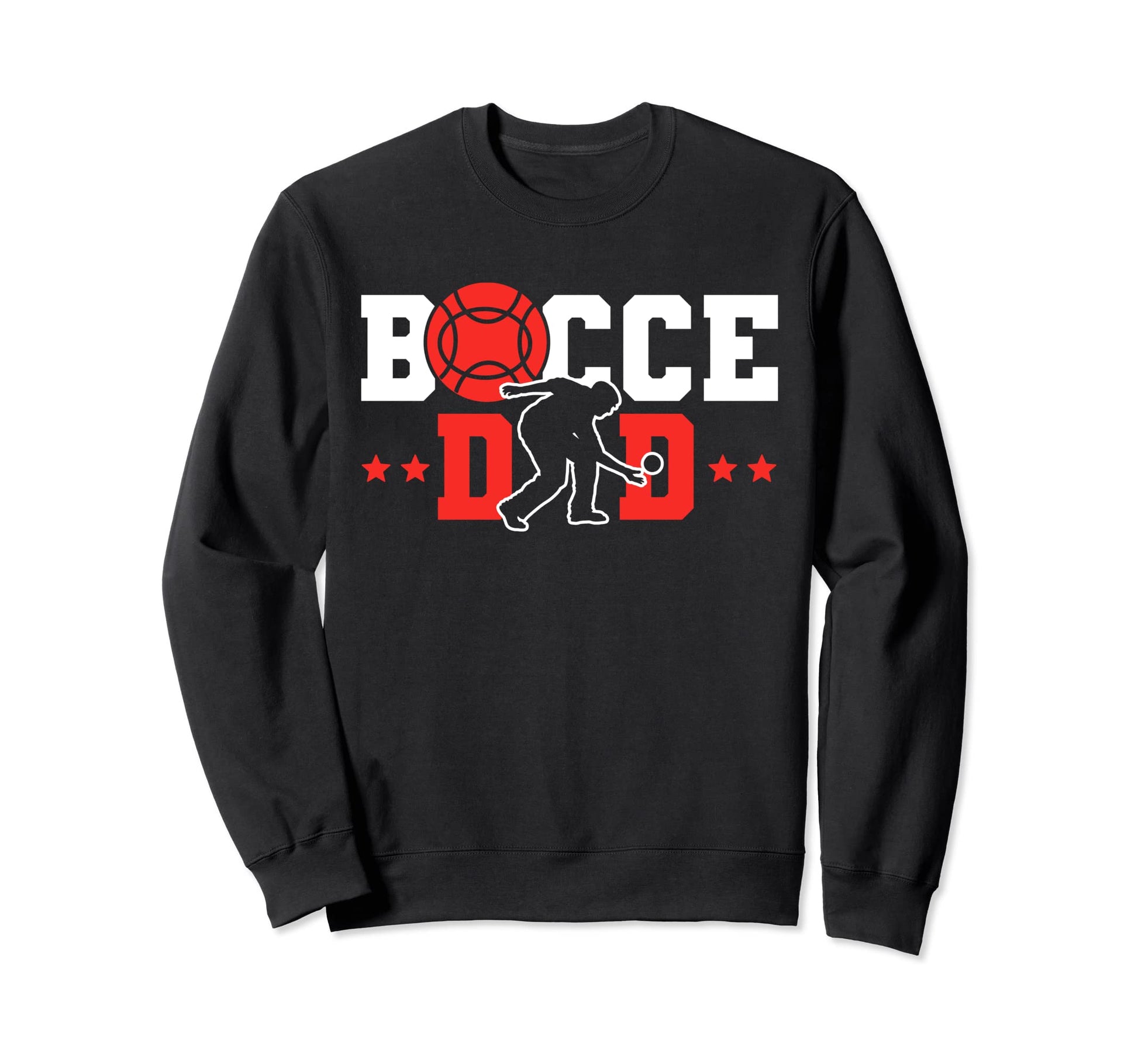 Bocce Dad Dad Daddy Fathers Day Sweatshirt - Streetwear Style for Adults - T-Shirt, Sweatshirt, Hoodie