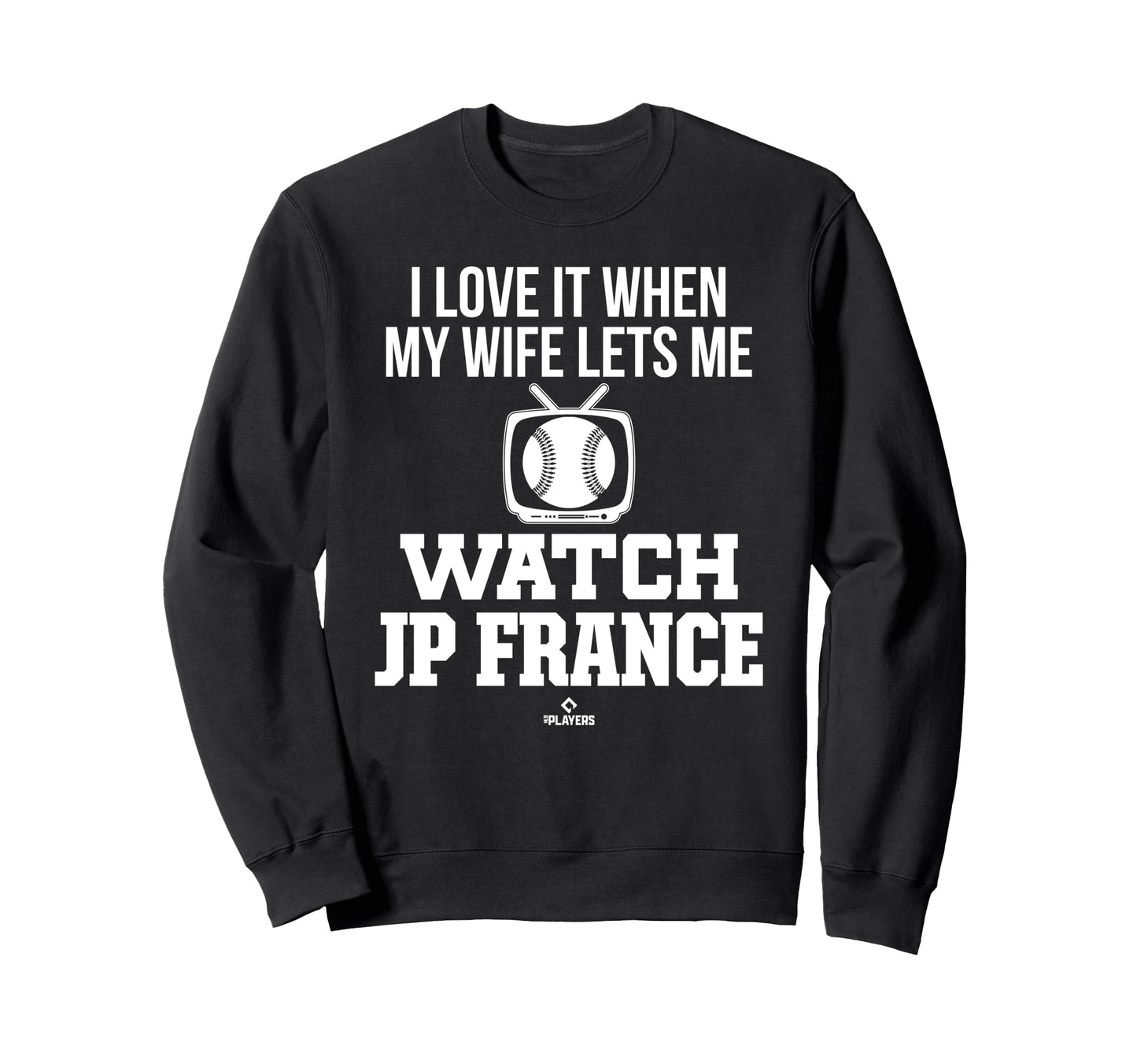My Wife Lets Me Watch Jp France Sweatshirt - Unique Graphic for Adults - T-Shirt, Sweatshirt, Hoodie