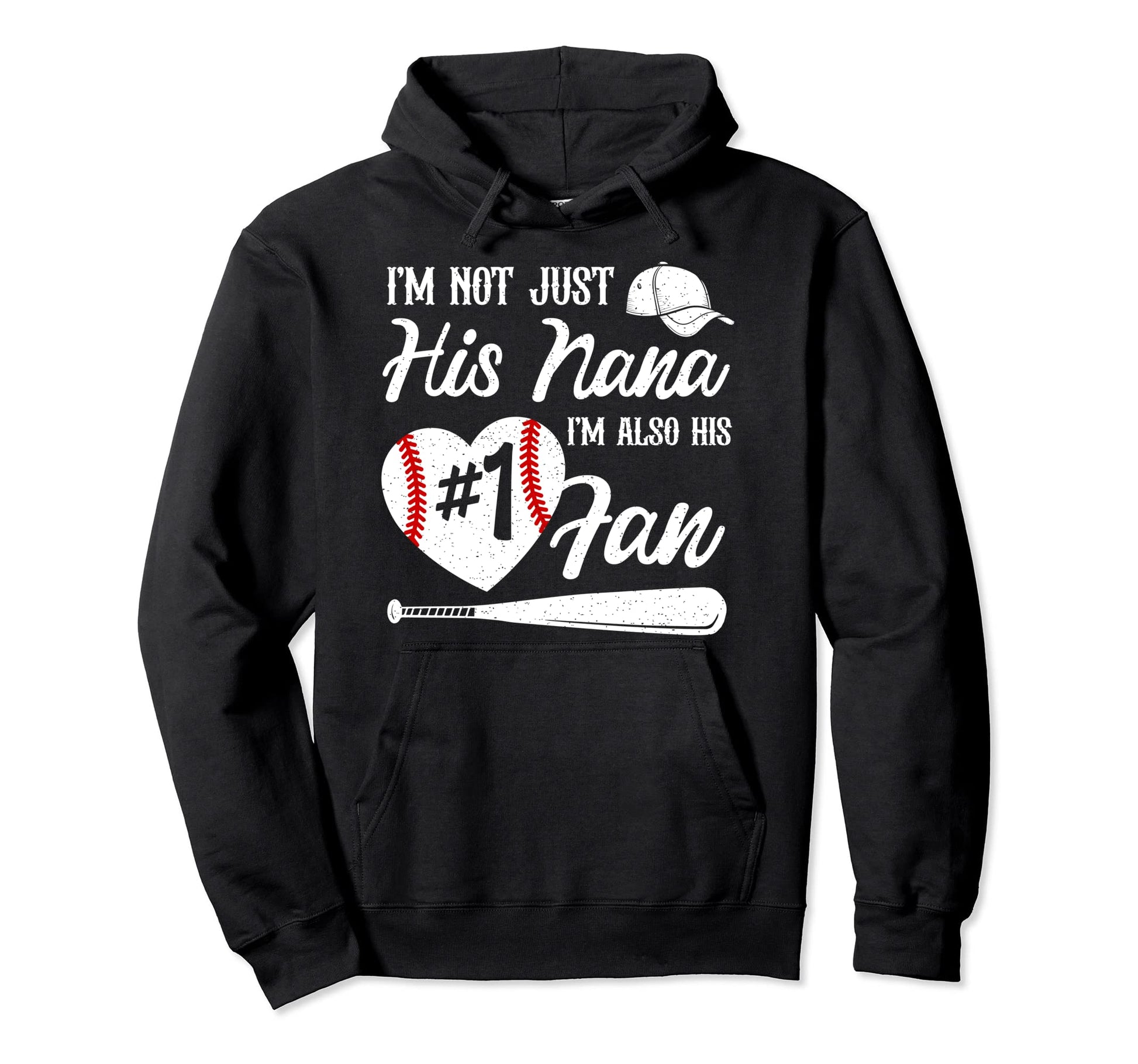 Im Not Just His Nana Im His Number One Hoodie - Custom Art Print Unisex - T-Shirt, Sweatshirt, Hoodie