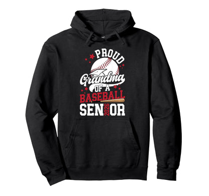 Proud Grandma Baseball Senior Grandma Hoodie - Novelty Apparel for Adults - T-Shirt, Sweatshirt, Hoodie