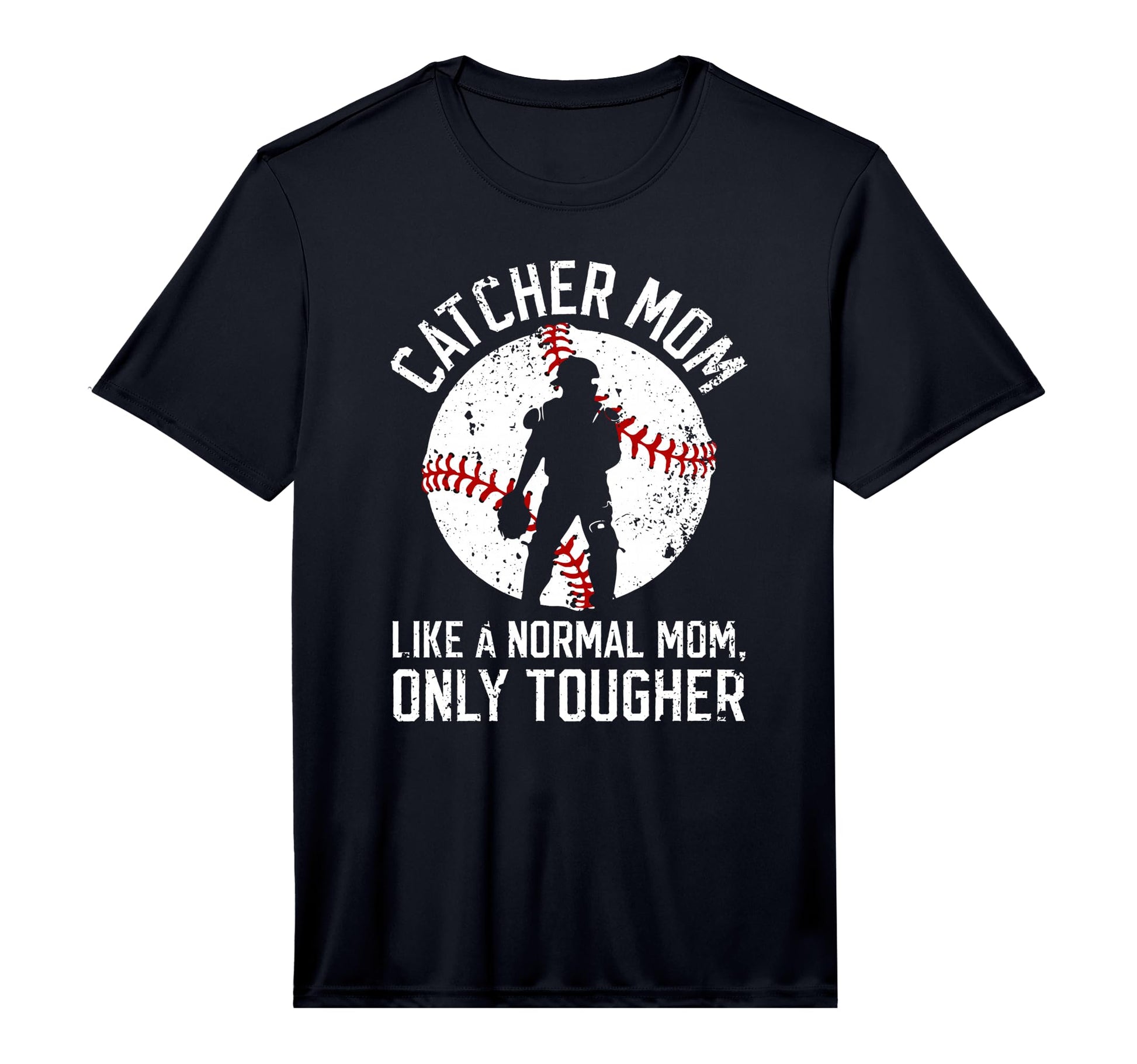 Mens Tough Baseball Catcher Mom T-Shirt - Streetwear Style for Adults - T-Shirt, Sweatshirt, Hoodie