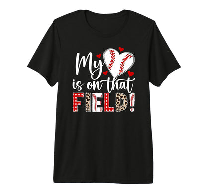 That Field Baseball Mom Baseball Player T-Shirt - Aesthetic Graphic Unisex - T-Shirt, Sweatshirt, Hoodie