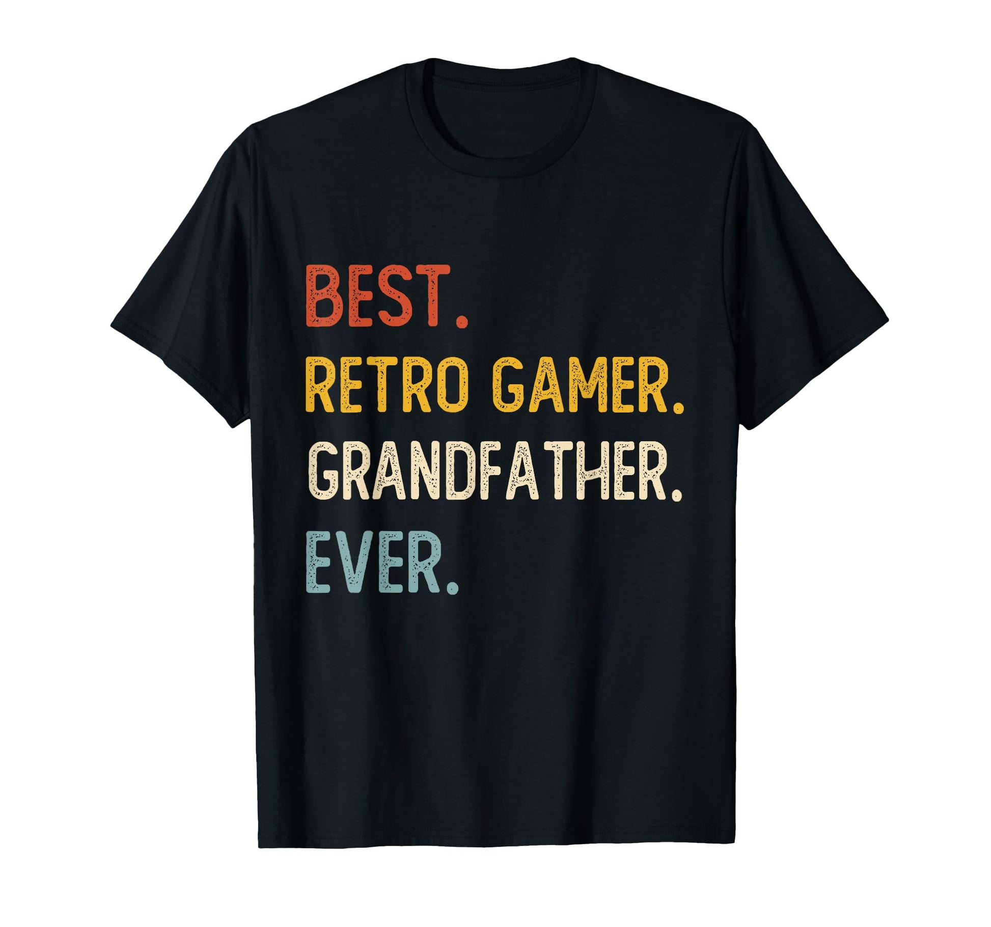 Funny Best Gamer Grandfather Ever T-Shirt - Casual Everyday Wear Men Women - T-Shirt, Sweatshirt, Hoodie