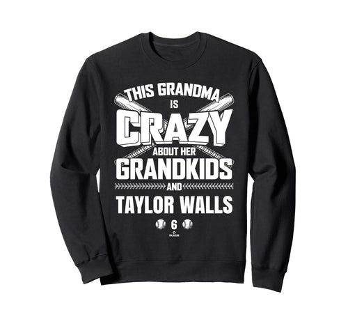 Grandma Crazy Taylor Walls Tampa Sweatshirt - Novelty Apparel for Adults - T-Shirt, Sweatshirt, Hoodie