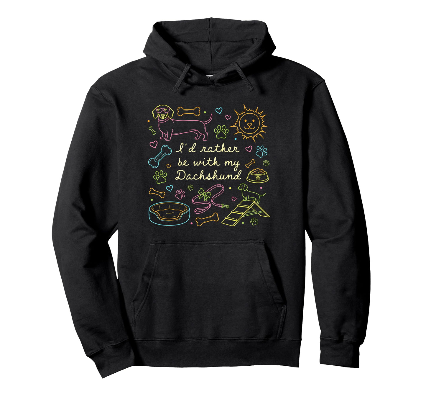 Id Rather Be My Dachshund Dog Mom Mothers Hoodie - Trendy Graphic Unisex - T-Shirt, Sweatshirt, Hoodie