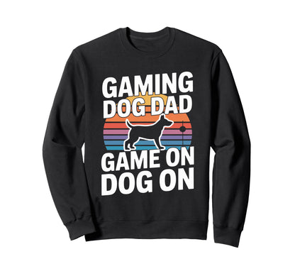 Funny Gaming Dog Dad Game Dog Sweatshirt - Aesthetic Graphic for Adults - T-Shirt, Sweatshirt, Hoodie