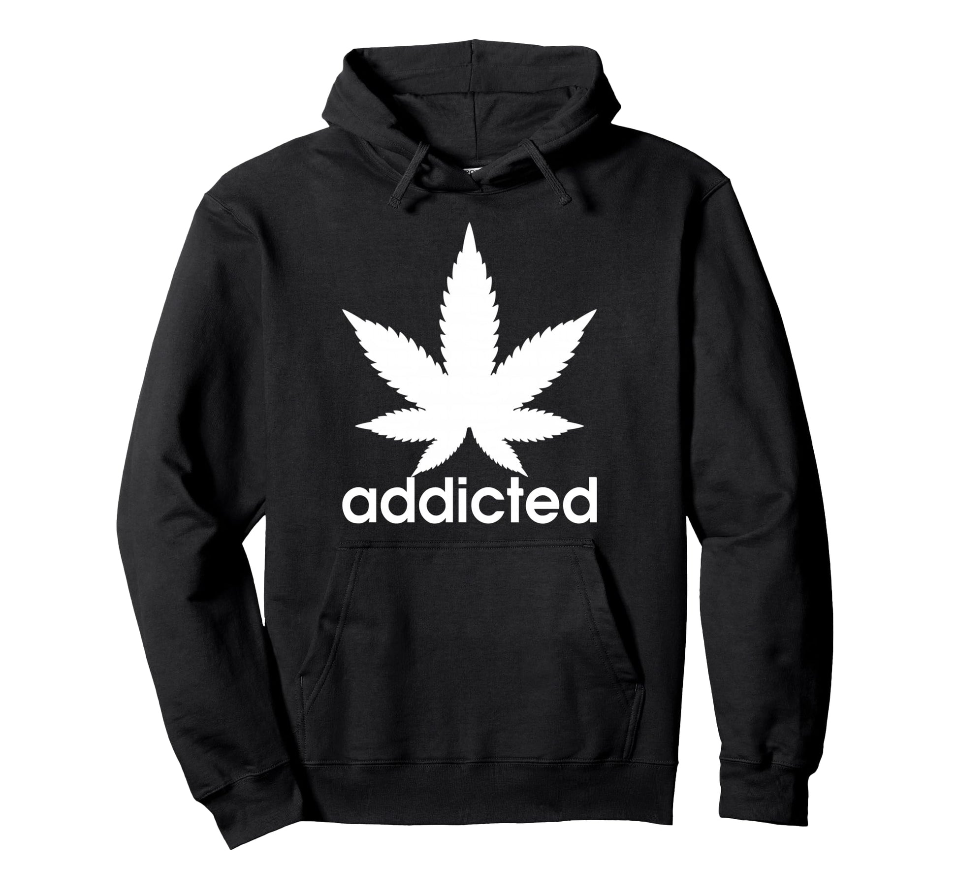 Weed Marijuana Addicted 420 Day Weed Hoodie - Minimalist Print Men Women - T-Shirt, Sweatshirt, Hoodie