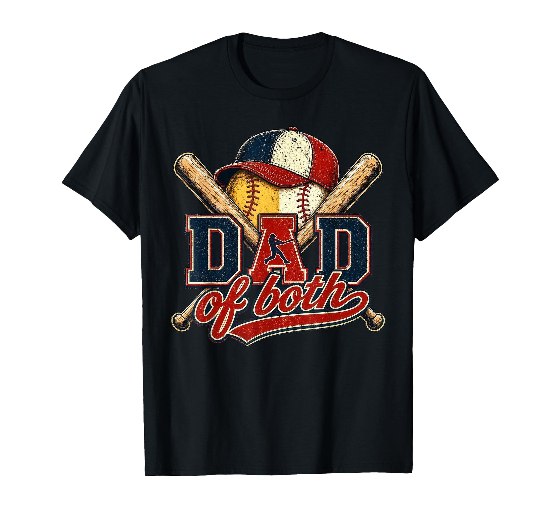 Dad Both Baseball Softball Fathers T-Shirt - Streetwear Style for Adults - T-Shirt, Sweatshirt, Hoodie