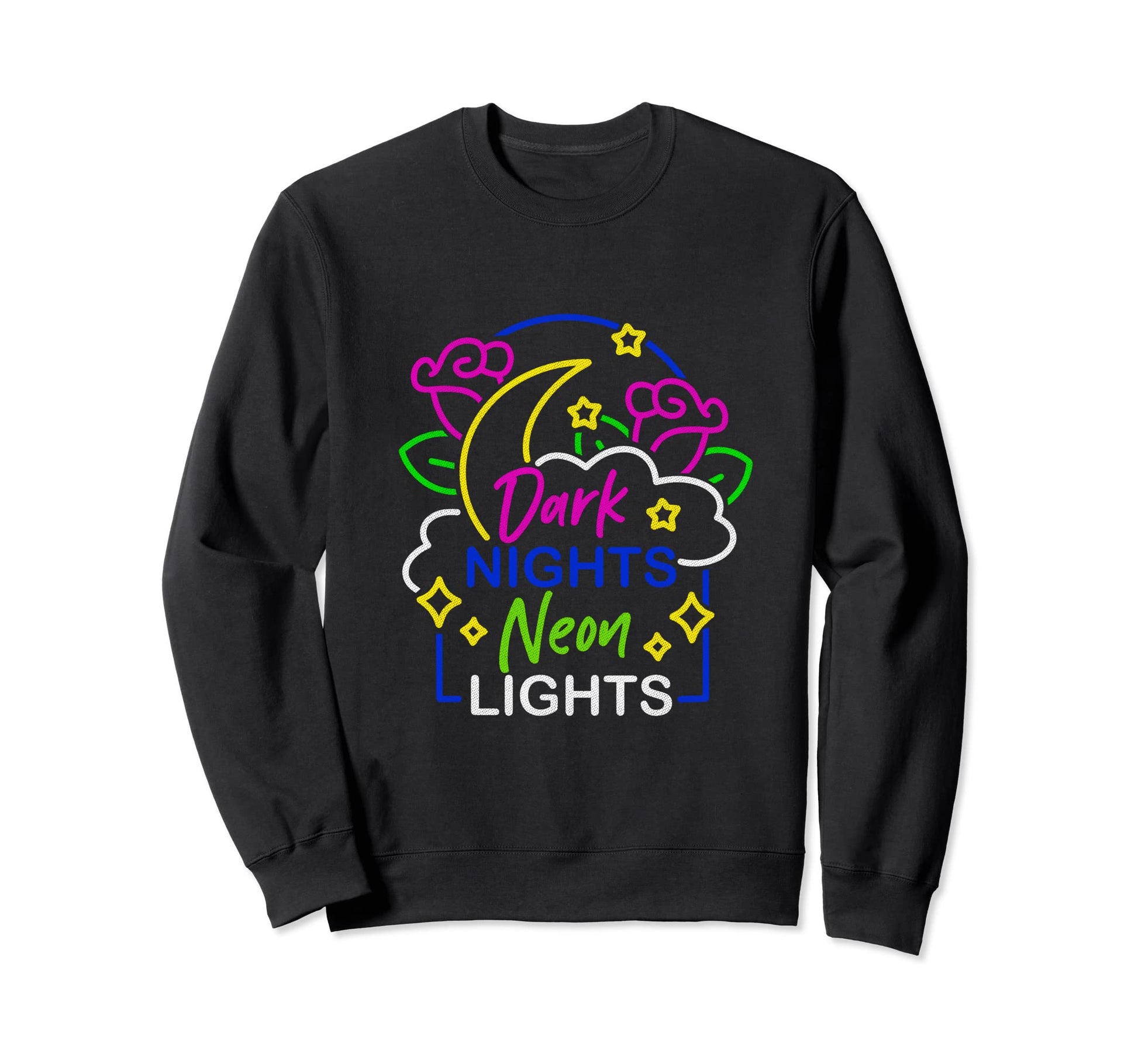 Dark Nights Neon Lights Gothic Sweatshirt - Casual Everyday Wear Unisex - T-Shirt, Sweatshirt, Hoodie