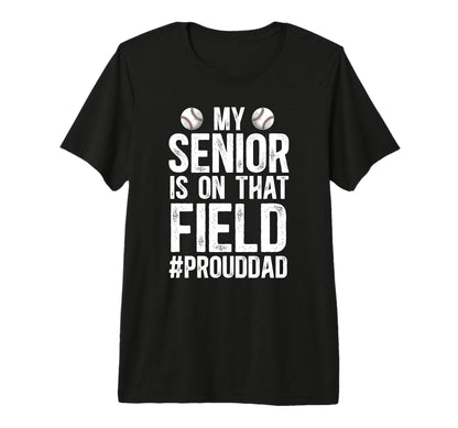 Mens Proud Baseball Senior Dad Baseball T-Shirt - Trendy Graphic Men Women - T-Shirt, Sweatshirt, Hoodie
